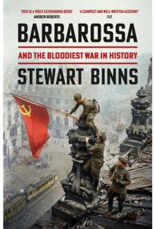 Headline Barbarossa: And The Bloodiest War In History - Stewart Binns