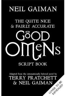 Headline Quite Nice and Fairly Accurate Good Omens Script Book - Gaiman, Neil - 000