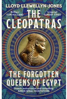 Headline The Cleopatras: The Forgotten Queens Of Egypt - Lloyd Llewellyn-Jones