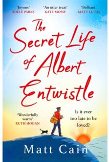 Headline The Secret Life Of Albert Entwistle - Matt Cain