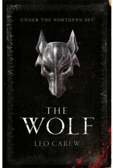 Headline Wolf (The UNDER THE NORTHERN SKY Series, Book 1) - Boek Leo Carew (1472247027)