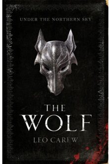 Headline Wolf (The UNDER THE NORTHERN SKY Series, Book 1) - Boek Leo Carew (1472247027)