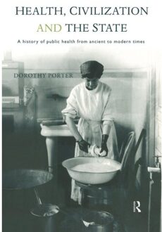 Health, Civilization And The State - Dorothy Porter