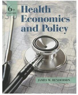 Health Economics And Policy - Henderson, James W.