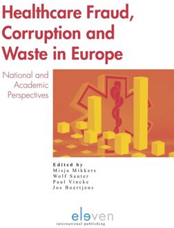 Healthcare fraud, corruption and waste in Europe - eBook Boom uitgevers Den Haag (9462745714)