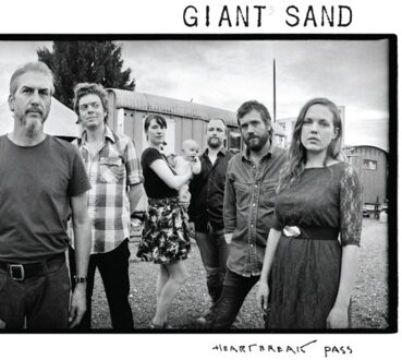 Heartbreak Pass - Giant Sand