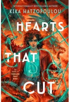 Hearts That Cut - Threads That Bind - Kika Hatzopoulou