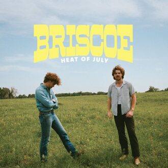 Heat Of July - Briscoe