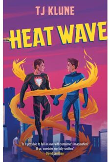 Heat Wave - The Extraordinaries - T J Klune