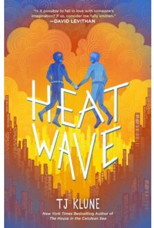 Heat Wave - The Extraordinaries - TJ Klune
