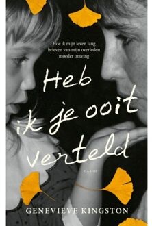 Heb Ik Je Ooit Verteld - Gwen Kingston