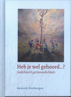 Heb je wel gehoord...? -  Annieck Rietbergen (ISBN: 9789083529325)