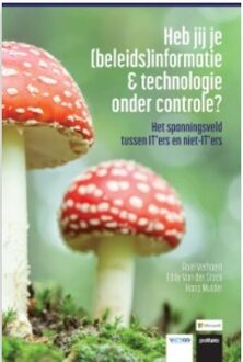 Heb jij je beleidsinformatie en technologie onder controle? - Eddy Van der Stock, Roel Verhaert en Hans Mulder - 000