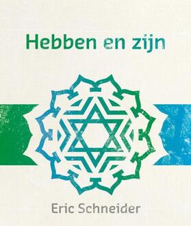 Hebben en zijn - Boek Eric Schneider (9492066084)