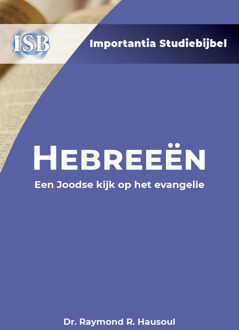 Hebreeën: Een Joodse kijk op het evangelie -  Raymond Hausoul (ISBN: 9789057197413)