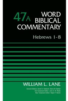 Hebrews 1-8, Volume 47A