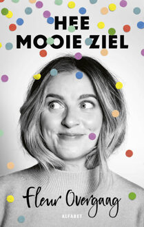 Hee mooie ziel -  Fleur Overgaag (ISBN: 9789021343327)