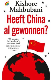 Heeft China Al Gewonnen? - Kishore Mahbubani