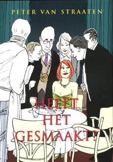 Heeft het gesmaakt? - Boek Peter van Straaten (9076168318)