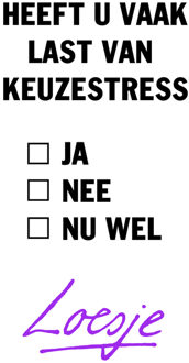 Heeft u vaak last van keuzestress - Boek Loesje (9400506724)