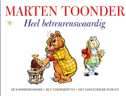 Heel betreurenswaardig - Boek Marten Toonder (902344101X)