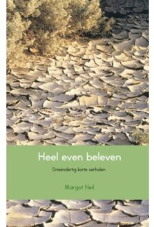 Heel even beleven - Boek Margot Heil (9463182403)