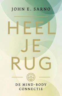 Heel je rug -  John E. Sarno (ISBN: 9789020222425)