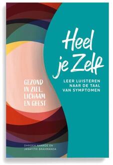 Heel je Zelf - (ISBN:9789492107947)