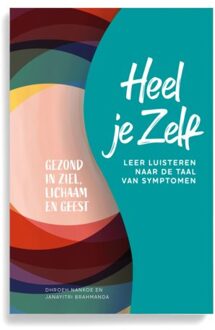 Heel je Zelf - (ISBN:9789492107947)