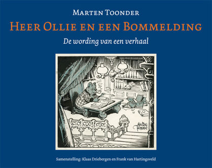 Heer Ollie en een Bommelding -  Marten Toonder (ISBN: 9789083344225)