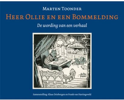 Heer Ollie En Een Bommelding - Marten Toonder