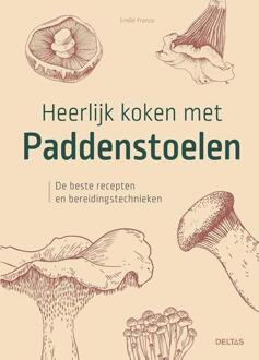 Heerlijk koken met paddenstoelen -  Émilie Franzio (ISBN: 9789044769227)