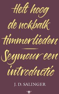 Heft hoog de nokbalk - Boek J.D. Salinger (9403134208)