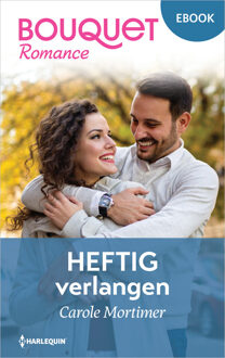 Heftig verlangen -  Carole Mortimer (ISBN: 9789402580945)