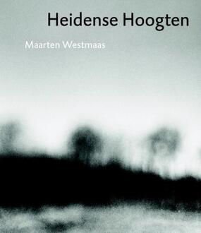 Heidense hoogten - Boek Maarten Westmaas (9062169198)