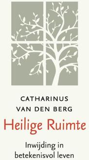 Heilige Ruimte - Catharinus van den Berg