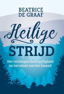 Heilige strijd -  Beatrice de Graaf (ISBN: 9789043541220)
