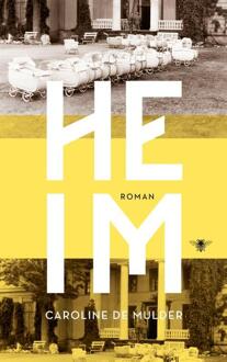 Heim -  Caroline de Mulder (ISBN: 9789403133966)