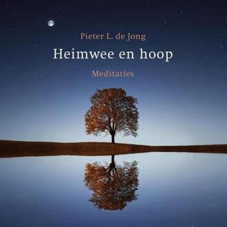 Heimwee En Hoop - Pieter L. de Jong