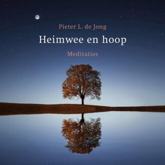 Heimwee En Hoop - Pieter L. de Jong