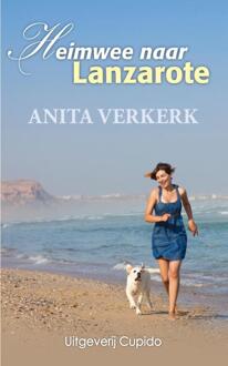 Heimwee naar Lanzarote - Boek Anita Verkerk (9462042004)