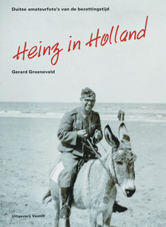 Heinz in Holland - Boek G. Groeneveld (9077503722)