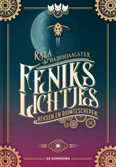 Heksen En Ruimteschepen - Feniks Lichtjes - Raya Schaduwjaagster