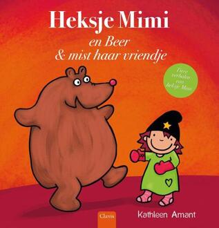 Heksje Mimi en Beer & mist haar vriendje - Kathleen Amant (ISBN: 9789044856576)
