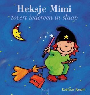 Heksje Mimi tovert iedereen in slaap - Boek Kathleen Amant (9044817795)