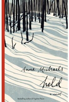 Held: A Novel - Anne Michaels