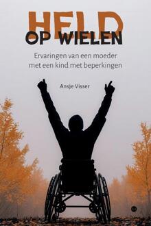 Held op wielen -  Ansje Visser (ISBN: 9789465283029)