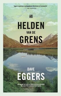 Helden van de grens - eBook Dave Eggers (904883595X)