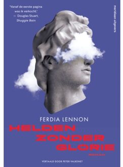 Helden Zonder Glorie - Ferdia Lennon