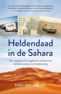 Heldendaad in de Sahara -  Eddy van der Ley (ISBN: 9789043938365)